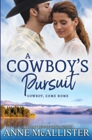 A Cowboy's Pursuit 0373764413 Book Cover