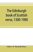 The Edinburgh Book of Scottish Verse, 1300-1900 9353895650 Book Cover