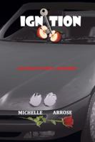 Ignition: An Educator's Journey 1477268286 Book Cover