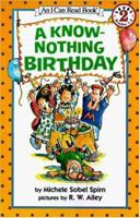 A Know-Nothing Birthday (My First I Can Read Book) 0060272732 Book Cover