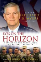 Eyes on the Horizon: Serving on the Front Lines of National Security 1416560130 Book Cover