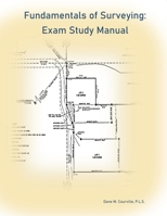 Fundamentals of Surveying: Exam Study Manual 0990438368 Book Cover