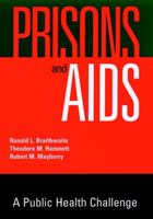 Prisons and Aids: A Public Health Challenge 0787903086 Book Cover