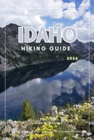 IDAHO (Wanderlust Wonders: The Ultimate Village & Nature Explorer Series) B0GHK4HNGB Book Cover