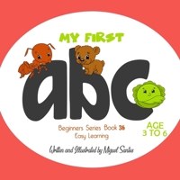 My First ABC: Beginners Easy Learning B08H6S19KH Book Cover
