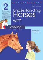 Understanding Horses with Caddie 3861279487 Book Cover