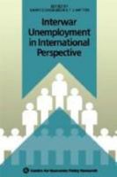 Interwar Unemployment in International Perspective 902473696X Book Cover
