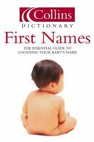 First Names: The Essential Guide to Choosing Your Baby's Name 0007165404 Book Cover