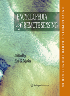 Encyclopedia of Remote Sensing (Encyclopedia of Earth Sciences) 0387366989 Book Cover