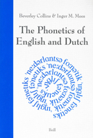 The Phonetics of English and Dutch 9004132252 Book Cover