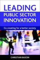 Leading public sector innovation 1847426336 Book Cover