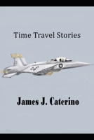 Time Travel Stories B09SP5XJS7 Book Cover
