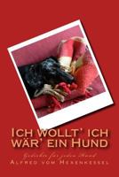 Ich wollt’ ich wär ein Hund 1519592558 Book Cover