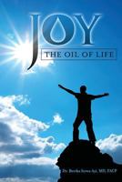 Joy- The Oil of Life 0980129508 Book Cover