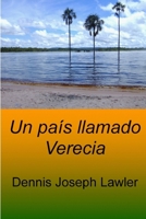 Un país llamado Verecia 1105455548 Book Cover