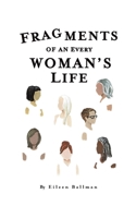 Fragments of an Everywoman's Life 1528936361 Book Cover