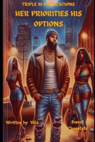 Her Priorities His Options Part 1: The Beginning 1541100387 Book Cover