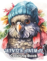 Winter Animal Coloring Book for Adults: High Quality +100 Beautiful Designs B0CR2NZTQ6 Book Cover