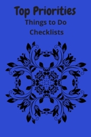 Top Priorities: Things To Do Checklists: 120 page, two columns with lines and check boxes, mandala watermark on pages B084QLMSP3 Book Cover