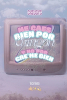 Me caes bien por chingón y no por cae'me bien: Historia de súper-vivencia chilanga y guía práctica para dejar de hacerte pendejo, evitar que te vean ... la chingonería en ti (Spanish Edition) B0DPN9TZ35 Book Cover
