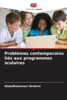 Problèmes contemporains liés aux programmes scolaires 6209131549 Book Cover
