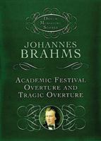 Academic Festival Overture and Tragic Overture (Dover Miniature Scores) 0486411761 Book Cover