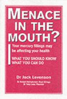 Menace in the Mouth 0953473430 Book Cover