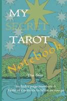 My Secret Tarot Notebook: The Star: Includes a Table of Contents to fill in as you go (The Secret Tarot) 1797042068 Book Cover