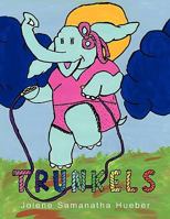 Trunkels 1452056471 Book Cover