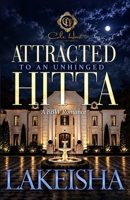 Attracted To An Unhinged Hitta: A BBW Romance B0HP2DP582 Book Cover