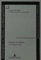 Dada in Koeln: Ein Repertorium 3631482655 Book Cover