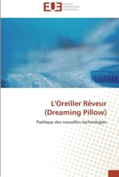 L'oreiller rêveur (dreaming pillow) 6131513899 Book Cover