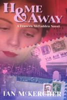 Home & Away: Book 5: A Frances McFadden Novel 1068961708 Book Cover