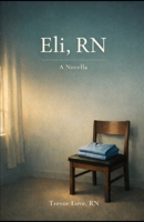 Eli, RN: A Novella B0GMB2LTB2 Book Cover