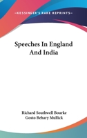 Speeches in England and India 0548298823 Book Cover