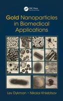 Gold Nanoparticles in Biomedical Applications 0367892219 Book Cover