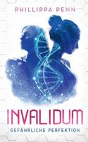 Invalidum: Gefährliche Perfektion 3744813983 Book Cover