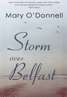 Storm over Belfast 1905494955 Book Cover