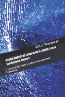 ELEIÇÕES INDIRETAS NO ESTADO DO RIO DE JANEIRO: A farsa Constitucional. Volume II: O Governo das Togas e a Morte da Autonomia Federativa (Portuguese Edition) B0GYYG5KVW Book Cover