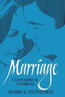 Marriage: Covenants and Conflicts 0884943259 Book Cover