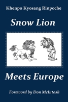 Snow Lion Faces Europe 0578616262 Book Cover