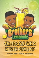 The Boys Who Never Gave Up B08C4C3YPP Book Cover