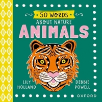 Animals: 50 Words about Nature 0192784420 Book Cover