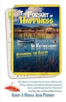 The Pursuit of Happiness in Retirement: Outrunning the Reaper 1583852425 Book Cover