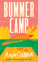 Bummer Camp 1662518560 Book Cover