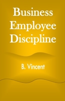 Business Employee Discipline 1648304389 Book Cover