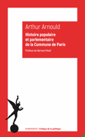 Histoire Populaire Et Parlementaire de la Commune de Paris: Notes Et Souvenirs Personnels 2252041471 Book Cover