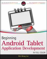 Beginning Android Tablet Application Development 1118106733 Book Cover