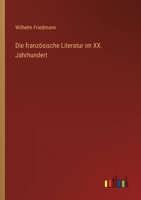 Die französische Literatur im XX. Jahrhundert 336860032X Book Cover