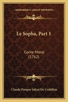 Le Sopha, Part 1: Conte Moral (1762) 1120465400 Book Cover